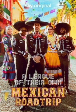 A League of Their Own: Mexican Road Trip-free