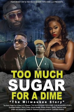 Too Much Sugar for a Dime: The Milwaukee Story-free