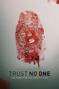 Trust No One: The Hunt for the Crypto King-free