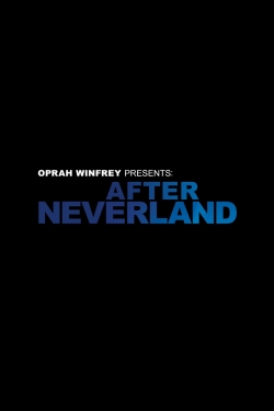 Oprah Winfrey Presents: After Neverland-free