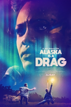 Alaska Is a Drag-free