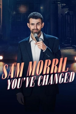 Sam Morril: You've Changed-free