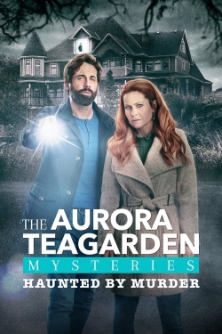 Aurora Teagarden Mysteries: Haunted By Murder-free