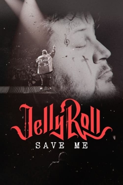 Jelly Roll: Save Me-free