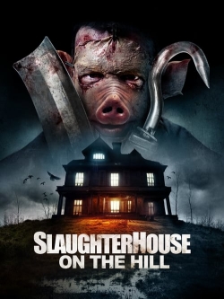 Slaughterhouse On The Hill-free