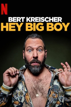 Bert Kreischer: Hey Big Boy-free