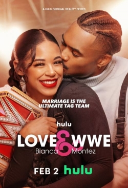 Love & WWE: Bianca & Montez-free
