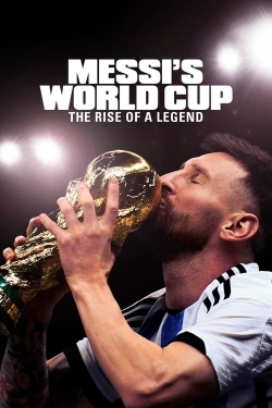 Messi's World Cup: The Rise of a Legend-free
