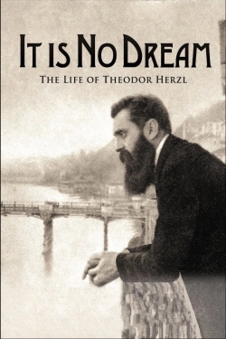 It Is No Dream: The Life Of Theodor Herzl-free