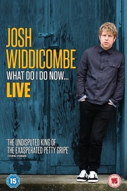 Josh Widdicombe: What Do I Do Now...-free