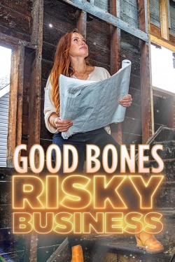 Good Bones: Risky Business-free