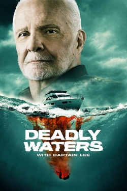 Deadly Waters with Captain Lee-free