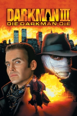 Darkman III: Die Darkman Die-free