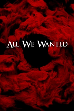 All We Wanted-free