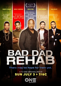 Bad Dad Rehab-free