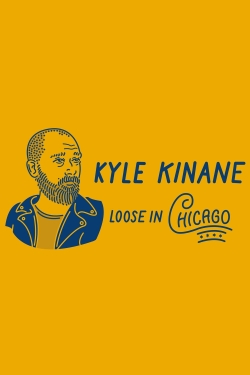 Kyle Kinane: Loose in Chicago-free