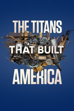 The Titans That Built America-free