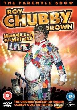 Roy Chubby Brown - Hangs up the Helmet Live-free