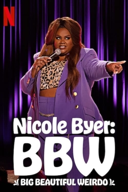 Nicole Byer: BBW (Big Beautiful Weirdo)-free