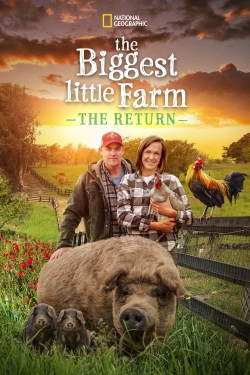The Biggest Little Farm: The Return-free