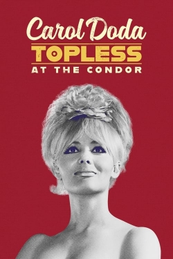 Carol Doda Topless at the Condor-free