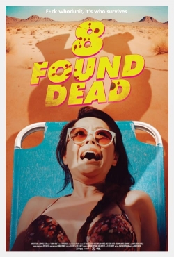 8 Found Dead-free