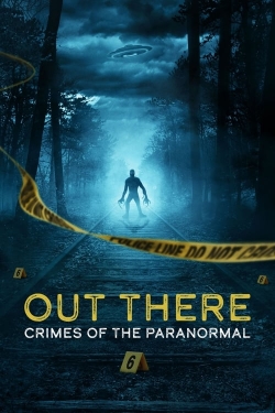 OUT THERE: Crimes of the Paranormal-free