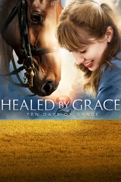 Healed by Grace 2 : Ten Days of Grace-free