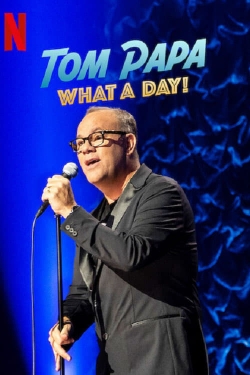 Tom Papa: What a Day!-free