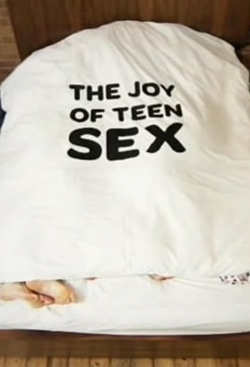 The Joy of Teen Sex-free