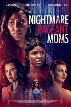 Nightmare Pageant Moms-free