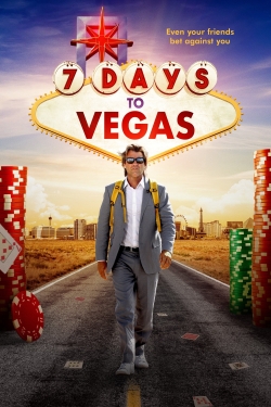 7 Days to Vegas-free
