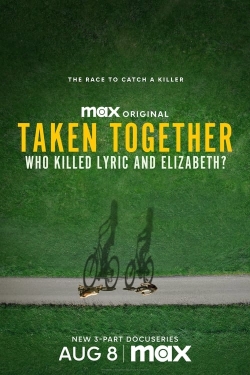 Taken Together: Who Killed Lyric and Elizabeth?-free