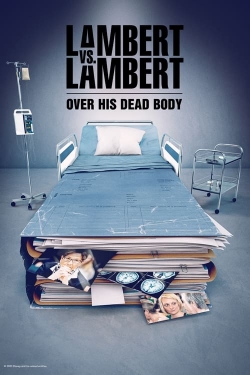 Lambert vs. Lambert: Over His Dead Body-free